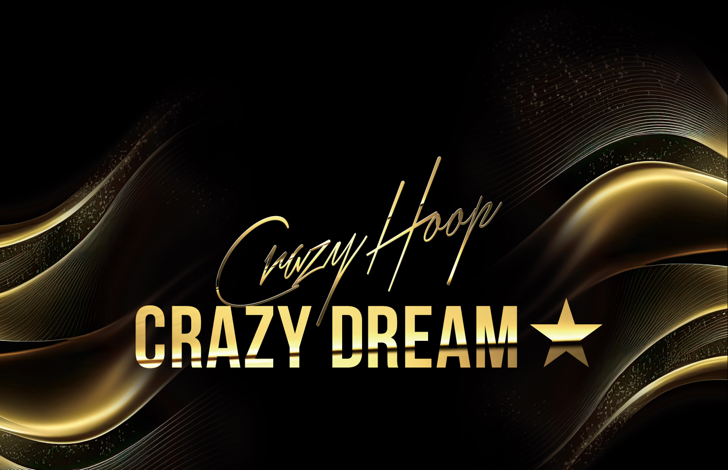 CRAZY DREAM★