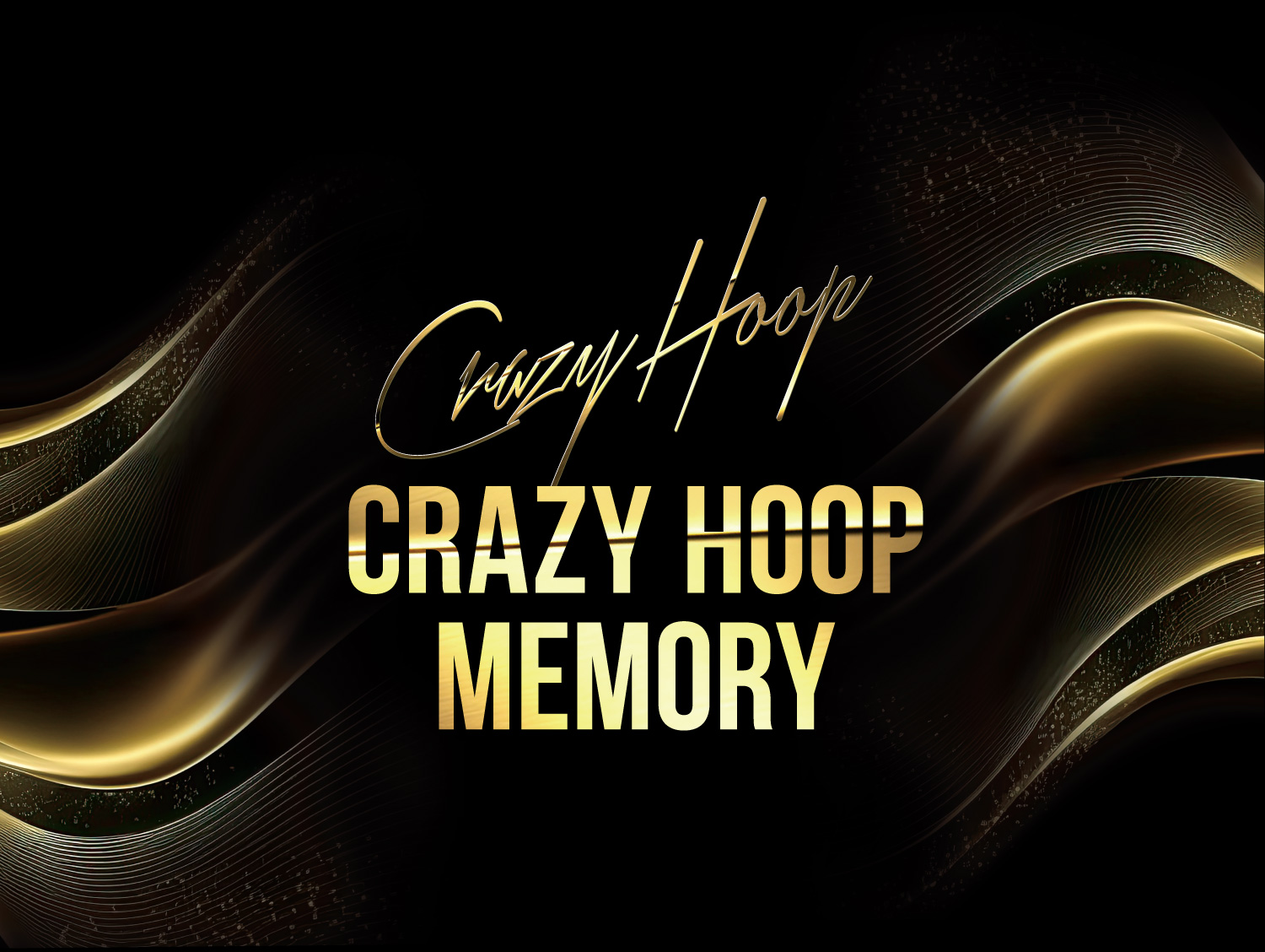 CRAZY HOOP MEMORY